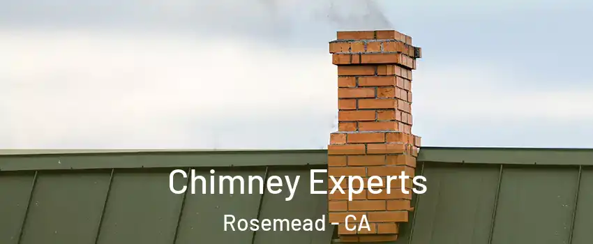 Chimney Experts Rosemead - CA