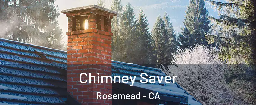  Chimney Saver Rosemead - CA