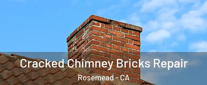  Cracked Chimney Bricks Repair Rosemead - CA